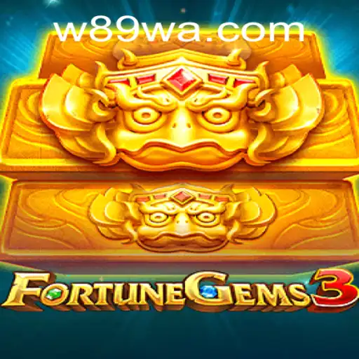 FortuneGems3: Descubra o Novo Jogo de Sucesso no W89.COM